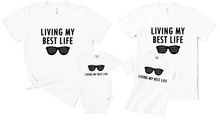 Load image into Gallery viewer, Living My Best Life T Shirt and Organic Onesie