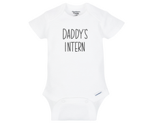 Load image into Gallery viewer, Daddy's Intern Baby Onesie