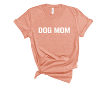 Load image into Gallery viewer, Dog Mom Shirt