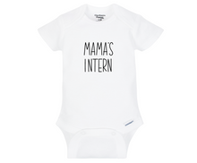 Load image into Gallery viewer, Mama's Intern Baby Onesie