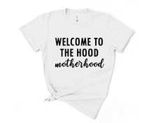 Load image into Gallery viewer, Welcome to the Hood T Shirt