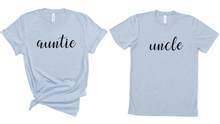 Load image into Gallery viewer, Auntie & Uncle T Shirt