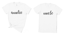 Load image into Gallery viewer, Auntie & Uncle T Shirt
