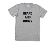 Load image into Gallery viewer, Beard and Boozy T Shirt