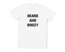Load image into Gallery viewer, Beard and Boozy T Shirt