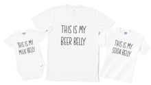 Load image into Gallery viewer, This is my Beer Belly, Soda Belly, Milk Belly Matching Set