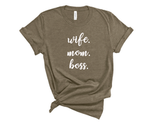 Load image into Gallery viewer, Wife Mom Boss T-Shirt