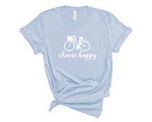 Load image into Gallery viewer, Choose Happy T-Shirt