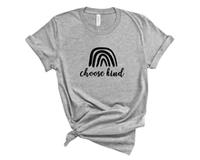 Load image into Gallery viewer, Choose Kind T-Shirt