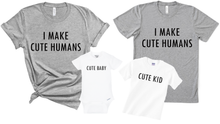 Load image into Gallery viewer, I Make Cute Humans Matching Set