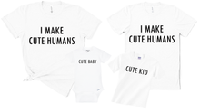 Load image into Gallery viewer, I Make Cute Humans Matching Set