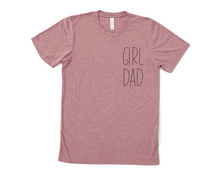 Load image into Gallery viewer, Girl Dad Pocket T Shirt