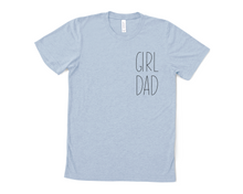 Load image into Gallery viewer, Girl Dad Pocket T Shirt