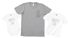 Load image into Gallery viewer, Girl Dad and Daddy's Girl Matching Set