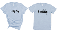 Load image into Gallery viewer, Wifey & Hubby Matching T Shirt