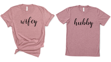 Load image into Gallery viewer, Wifey & Hubby Matching T Shirt