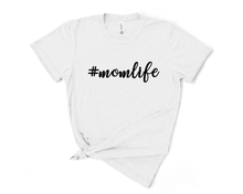 Load image into Gallery viewer, Mom Life T-Shirt
