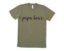 Load image into Gallery viewer, Papa Bear Script T Shirt