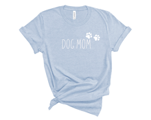 Load image into Gallery viewer, Dog Mom T Shirt
