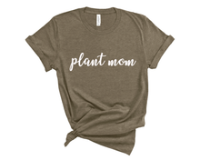 Load image into Gallery viewer, Plant Mom T-Shirt