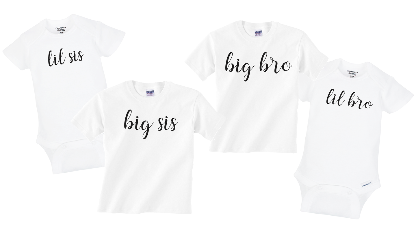 Lil Sis, Big Sis and Lil Bro, Big Bro T Shirts and Onesies