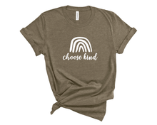 Load image into Gallery viewer, Choose Kind T-Shirt
