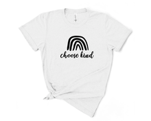 Load image into Gallery viewer, Choose Kind T-Shirt
