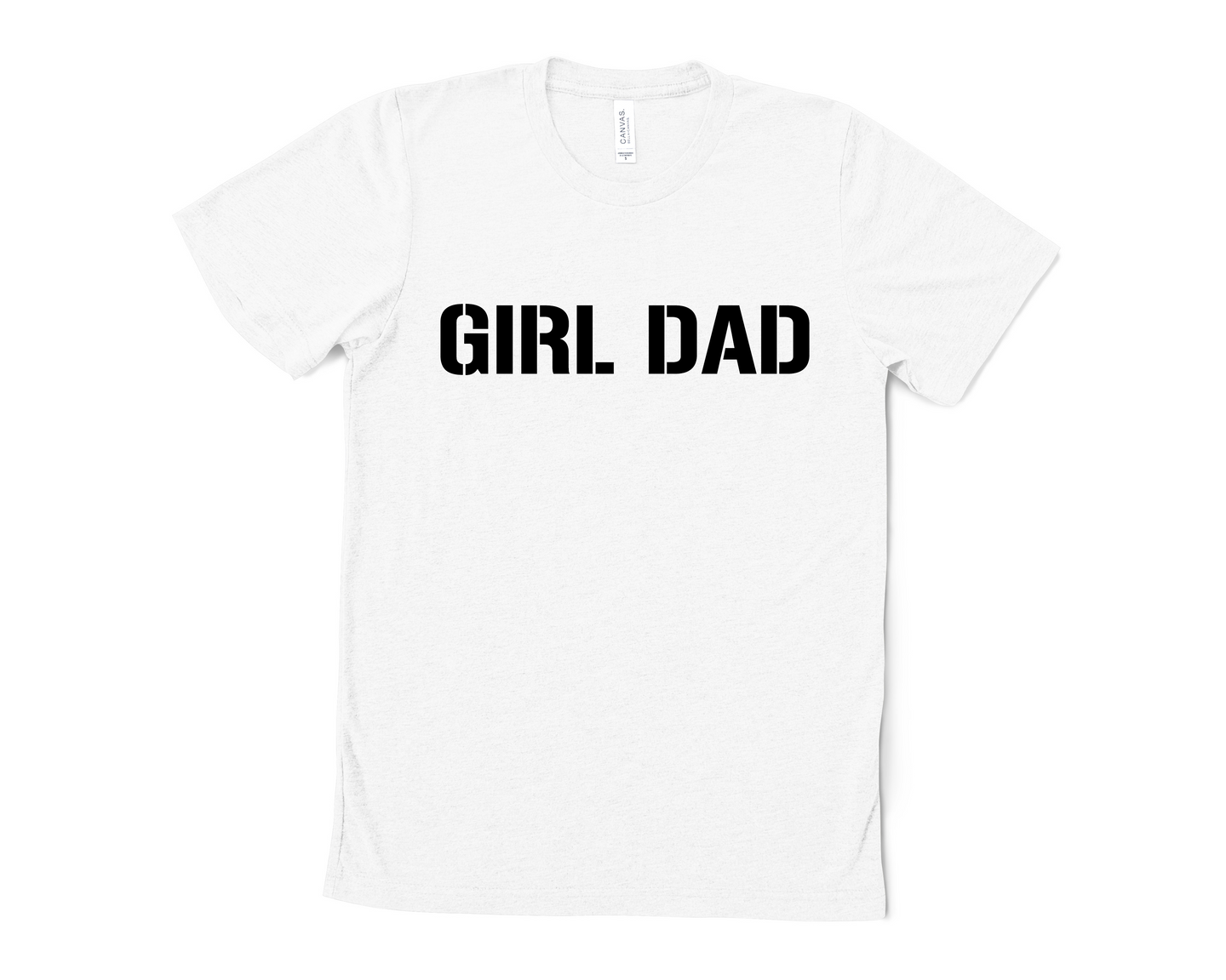 Girl Dad T Shirt